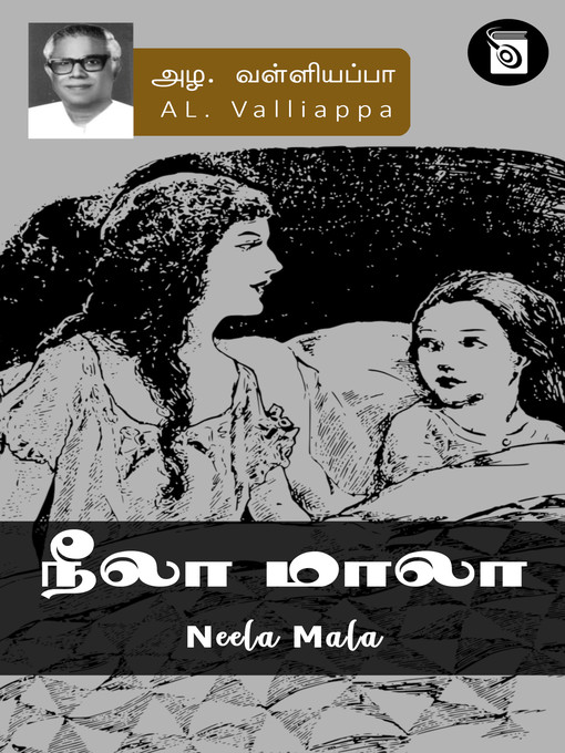 Title details for Neela Mala by Kulandai Kavignar AL. Valliappa - Available